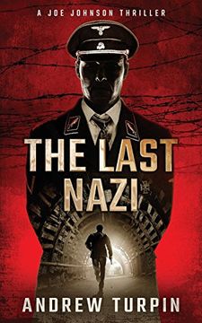 portada The Last Nazi: A joe Johnson Thriller (en Inglés)