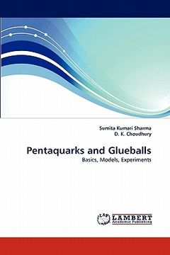portada pentaquarks and glueballs (en Inglés)