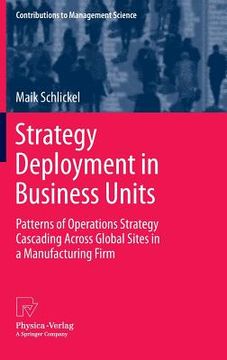 portada strategy deployment in business units: patterns of operations strategy cascading across global sites in a manufacturing firm (in English)