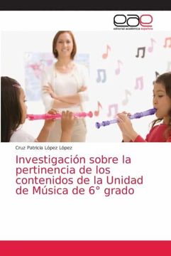 portada Investigación Sobre la Pertinencia de los Contenidos de la Unidad de Música de 6° Grado