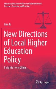 portada New Directions of Local Higher Education Policy: Insights from China (en Inglés)