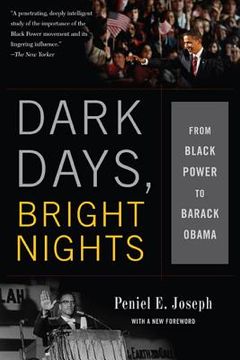 portada dark days, bright nights: from black power to barack obama (en Inglés)