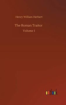 portada The Roman Traitor: Volume 1 (in English)