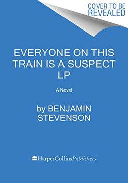 portada Everyone on This Train is a Suspect: A Novel 