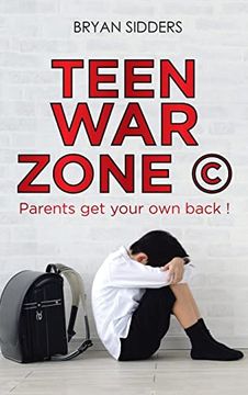 portada Teen war Zone (C): Parents get Your own Back! (en Inglés)