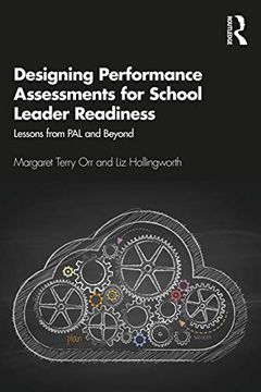portada Designing Performance Assessments for School Leader Readiness (en Inglés)