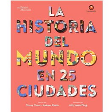 portada La Historia del Mundo en 25 Ciudades (in Spanish)