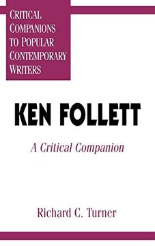 portada Ken Follett: A Critical Companion (Critical Companions to Popular Contemporary Writers) (in English)