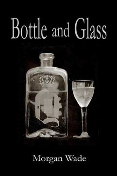 portada Bottle and Glass (en Inglés)