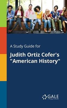 portada A Study Guide for Judith Ortiz Cofer's "American History" (in English)