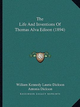 portada the life and inventions of thomas alva edison (1894) (en Inglés)