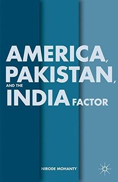 portada America, Pakistan, And The India Factor (en Inglés)