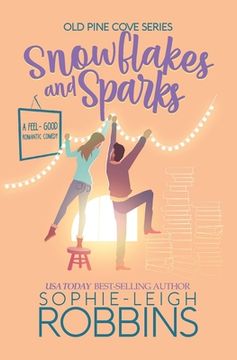 portada Snowflakes and Sparks: A Small-Town Christmas Romance (in English)