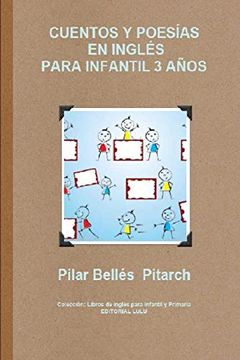 portada Cuentos y Poesías en Inglés Para Infantil 3 Años (Cuentos en Inglés Para Infantil y Primaria) (in Spanish)