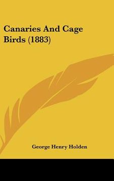 portada canaries and cage birds (1883)