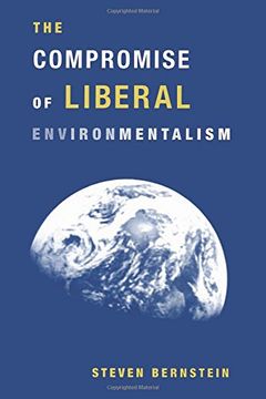 portada The Compromise of Liberal Environmentalism (en Inglés)