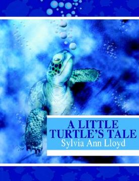 portada a little turtle's tale (en Inglés)