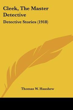 portada cleek, the master detective: detective stories (1918)