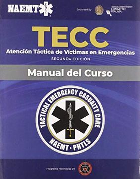 portada Tecc Spanish: Atencion Tactica a Victimas en Emergencias, Segunda Edicion, Manual del Curso (en Inglés)