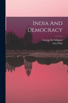 portada India And Democracy (en Inglés)