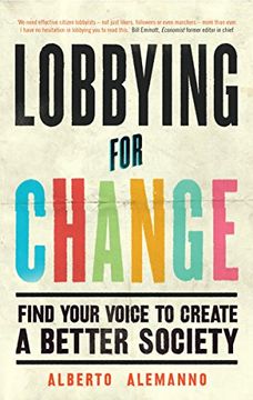 portada Lobbying for Change: Find Your Voice to Create a Better Society (in English)