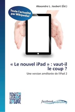 portada Le nouvel iPad: vaut-il le coup ? (en Francés)