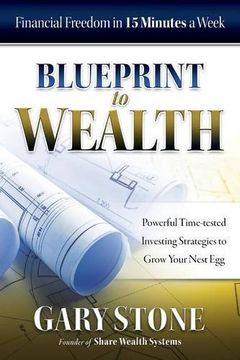 portada Blueprint to Wealth: Financial Freedom in 15 Minutes a Week