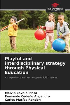 portada Playful and interdisciplinary strategy through Physical Education (en Inglés)
