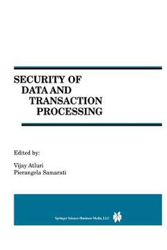portada Security of Data and Transaction Processing: A Special Issue of Distributed and Parallel Databases Volume 8, No. 1 (2000) (en Inglés)