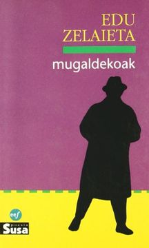 portada Mugaldekoak (Joseba Jaka iv. Saria) (Poesia (Susa)) (in Basque)