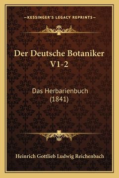 portada Der Deutsche Botaniker V1-2: Das Herbarienbuch (1841) (in German)