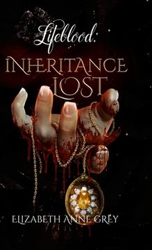 portada Lifeblood: Inheritance Lost (in English)