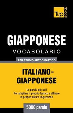 portada Vocabolario Italiano-Giapponese per studio autodidattico - 5000 parole (en Italiano)