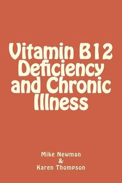 portada Vitamin B12 Deficiency and Chronic Illness (in English)