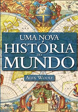 portada Uma Nova História do Mundo (em Portuguese do Brasil) (en Portugués)