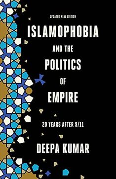 portada Islamophobia and the Politics of Empire: 20 Years After 9 (in English)