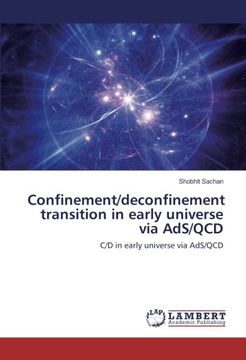 portada Confinement/deconfinement transition in early universe via AdS/QCD: C/D in early universe via AdS/QCD