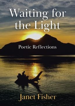 portada Waiting for the Light: Poetic Reflections (en Inglés)