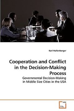 portada cooperation and conflict in the decision-making process (in English)