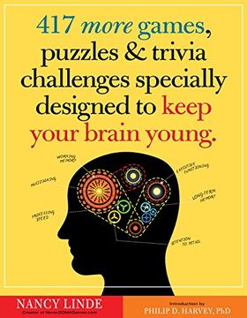portada 417 More Games, Puzzles & Trivia Challenges Specially Designed To Keep Your Brain Young