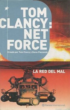 portada TOM CLANCY: NET FORCE. LA RED DEL MAL.