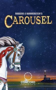 portada Rodgers & Hammerstein's Carousel (en Inglés)