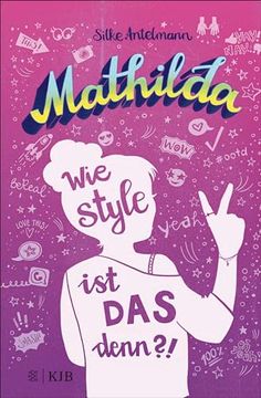 portada Mathilda - wie Style ist das Denn? (en Alemán)