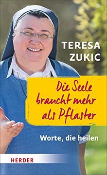portada Die Seele Braucht Mehr ALS Pflaster: Worte, Die Heilen (en Alemán)