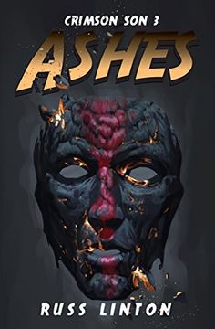 portada Crimson son 3: Ashes (Crimson son Universe) (Volume 3) (en Inglés)
