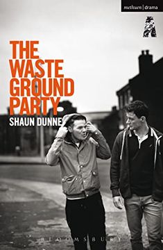 portada The Waste Ground Party (Modern Plays) (in English)