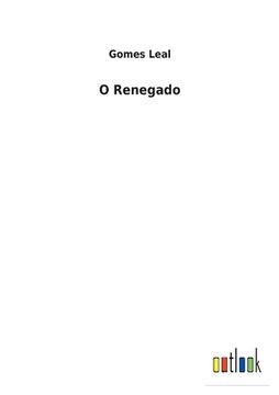 O Renegado (en Portugués)