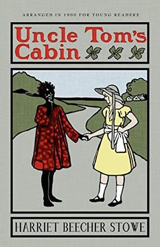 portada Uncle Tom's Cabin: Or Life Among the Lowly (in English)