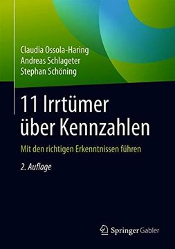 portada 11 Irrtümer Über Kennzahlen: Mit den Richtigen Erkenntnissen Führen (en Alemán)