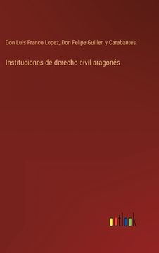 portada Instituciones de derecho civil aragonés (in Spanish)